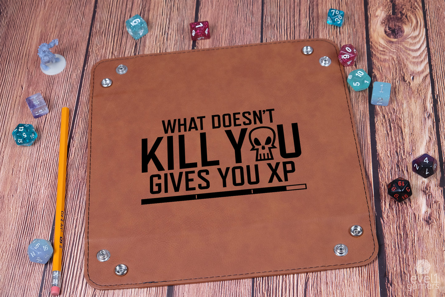 What Doesn't Kill You Gives You XP Dice Tray Dice Trays Level 1 Gamers