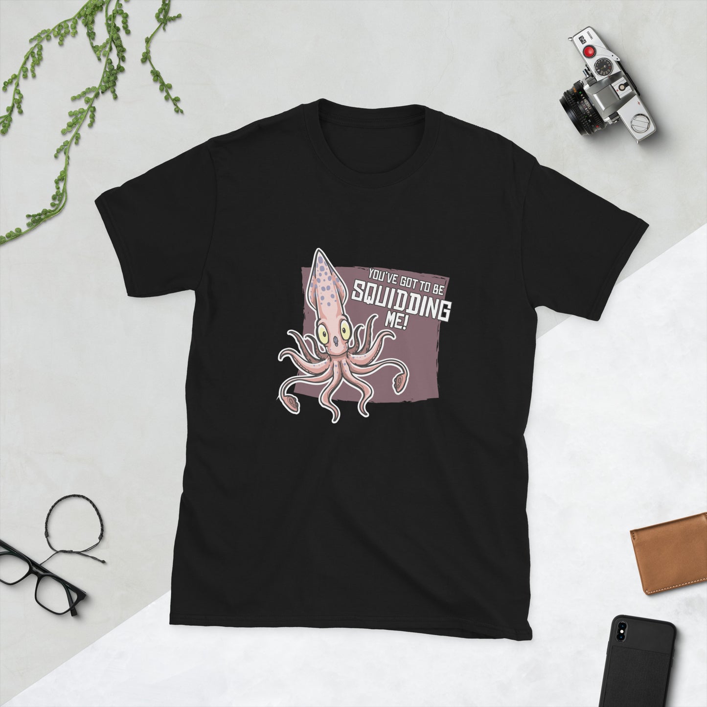 You've Got To Be Squidding Me Short-Sleeve Unisex T-Shirt Level 1 Gamers Black S