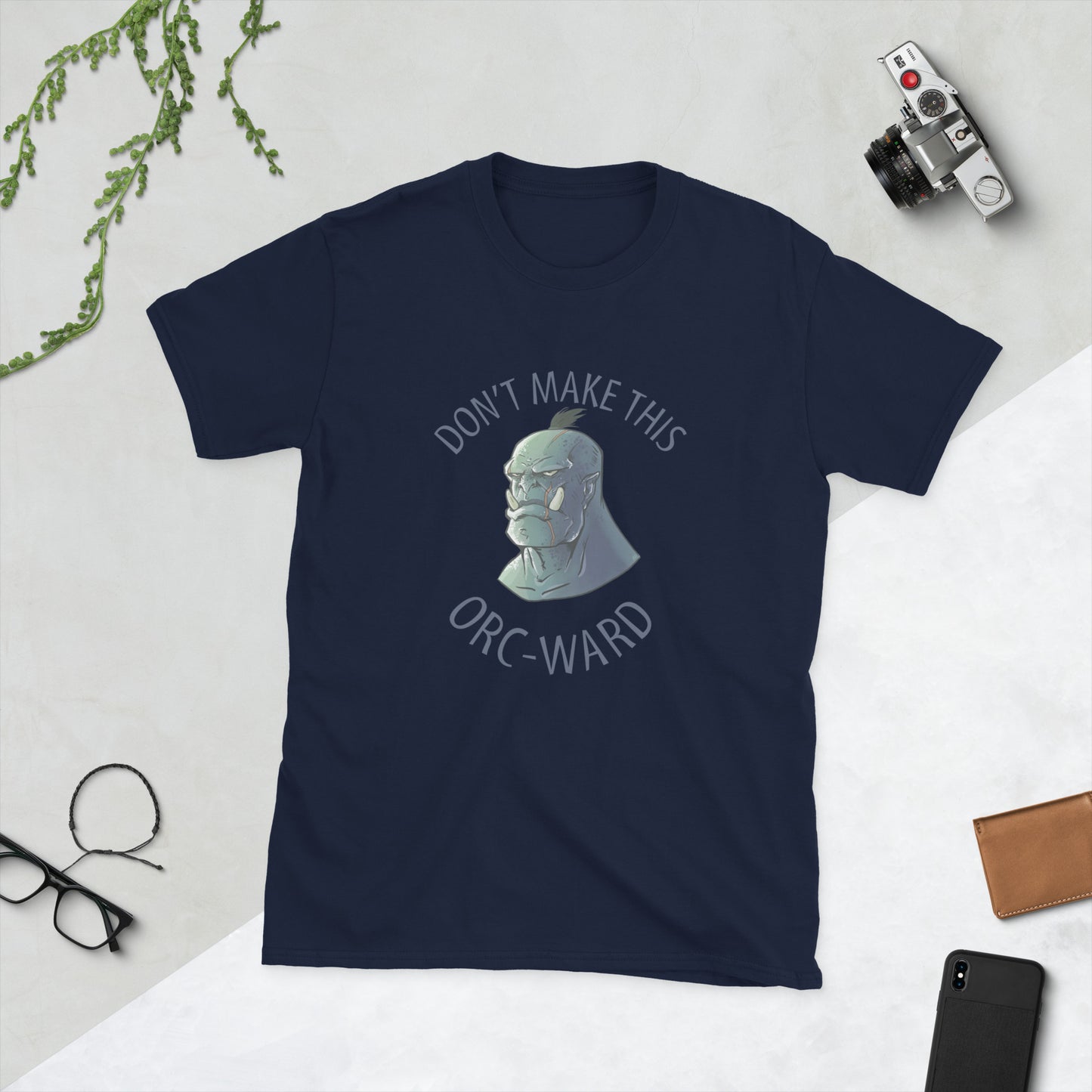 Don't Make This Orc-Ward Short-Sleeve Unisex T-Shirt Level 1 Gamers Navy S