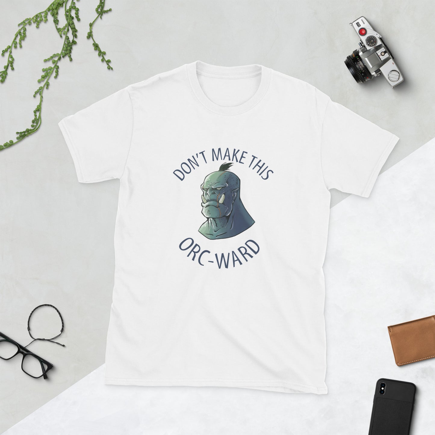 Don't Make This Orc-Ward Short-Sleeve Unisex T-Shirt Level 1 Gamers White S