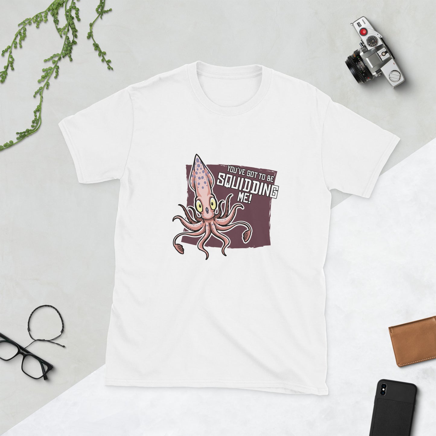 You've Got To Be Squidding Me Short-Sleeve Unisex T-Shirt Level 1 Gamers White S