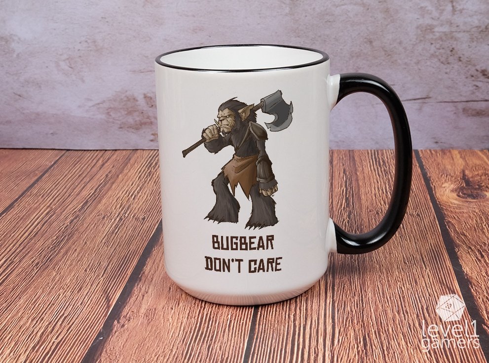 Bugbear Don't Care Mug Level 1 Gamers