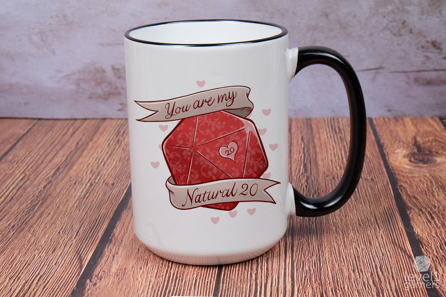 You Are My Natural 20 Mug Level 1 Gamers