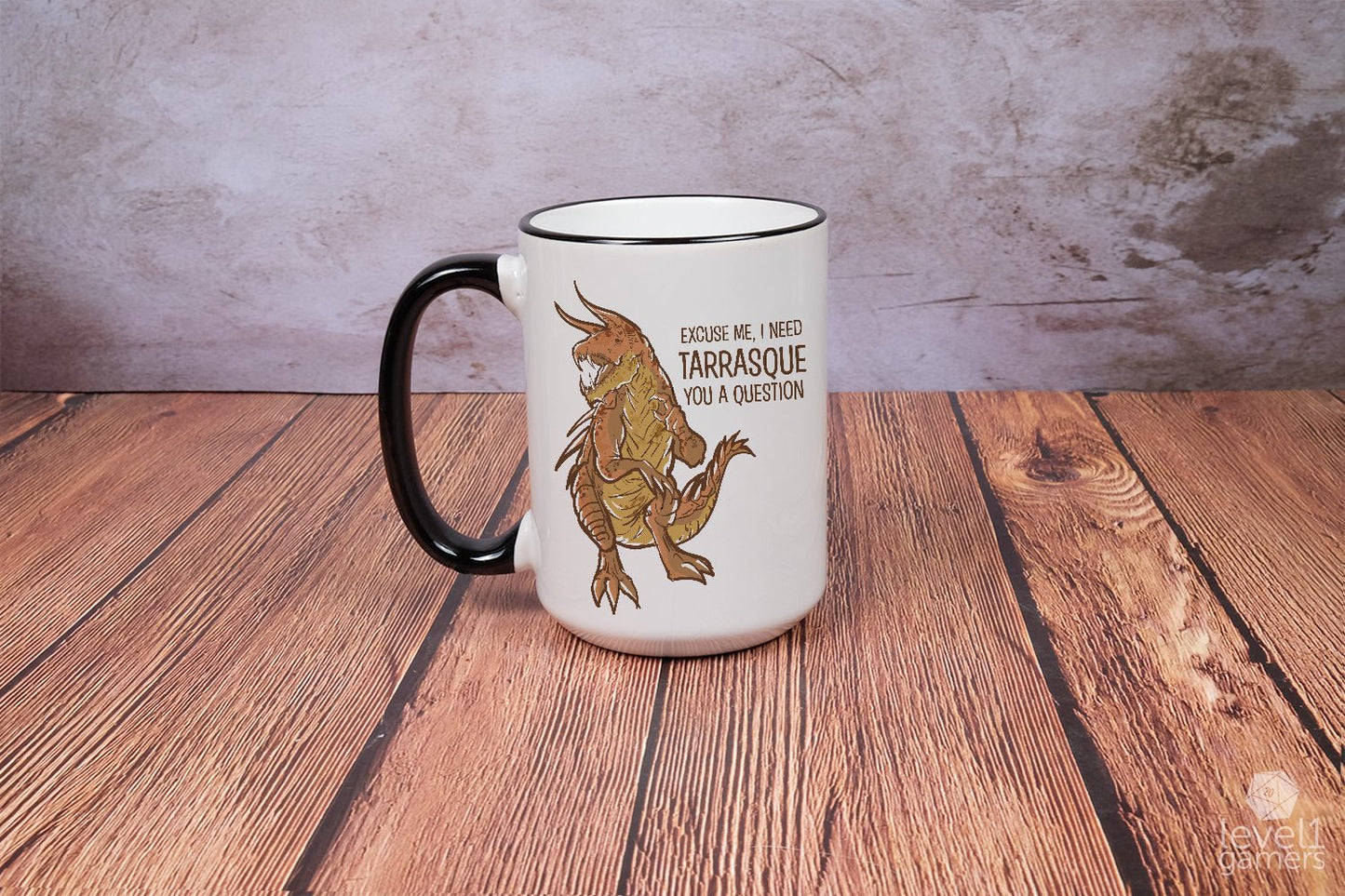 I Need Tarrasque You A Question Mug Level 1 Gamers