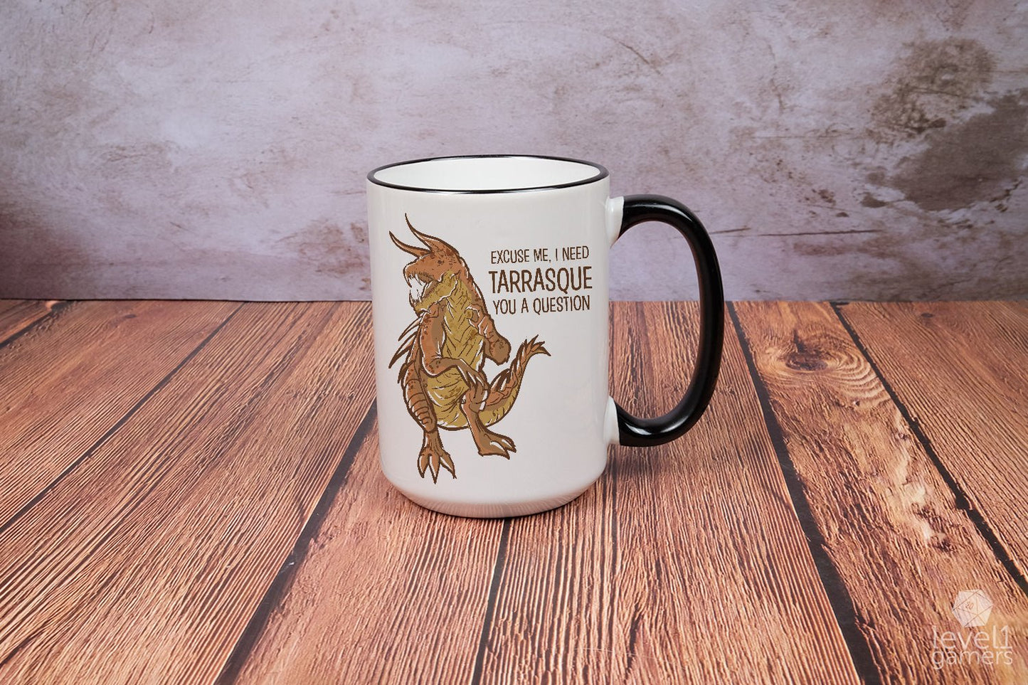 I Need Tarrasque You A Question Mug Level 1 Gamers