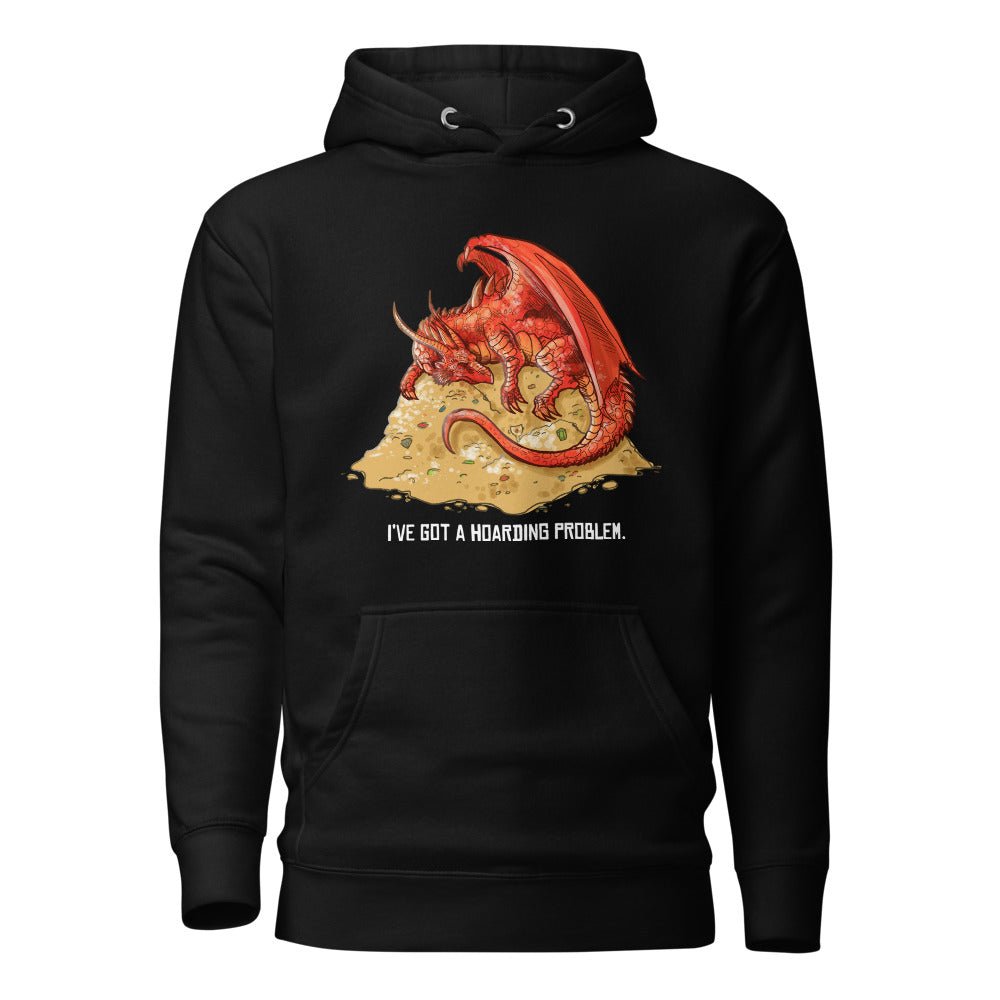 I've Got A Hoarding Problem Unisex Hoodie Level 1 Gamers Black S