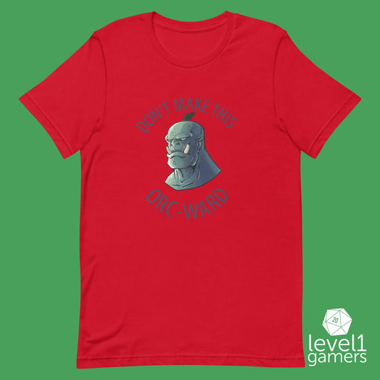 Orc-Ward T-Shirt | Orc Shirt For Fans Of Dungeons & Dragons | Pun Themed Apparel Gift Ideas | Small Business And Hand-Drawn Level 1 Gamers Red XS