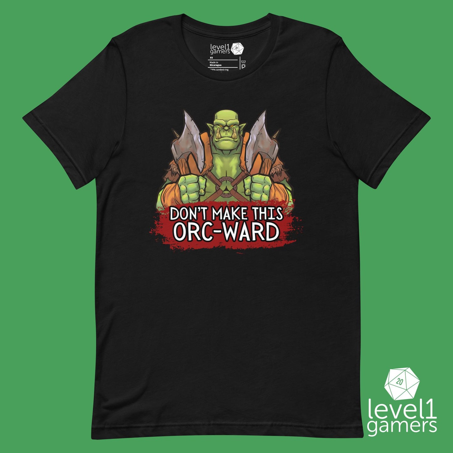 Don’t make this Orc-ward Unisex t-shirt Level 1 Gamers Black XS