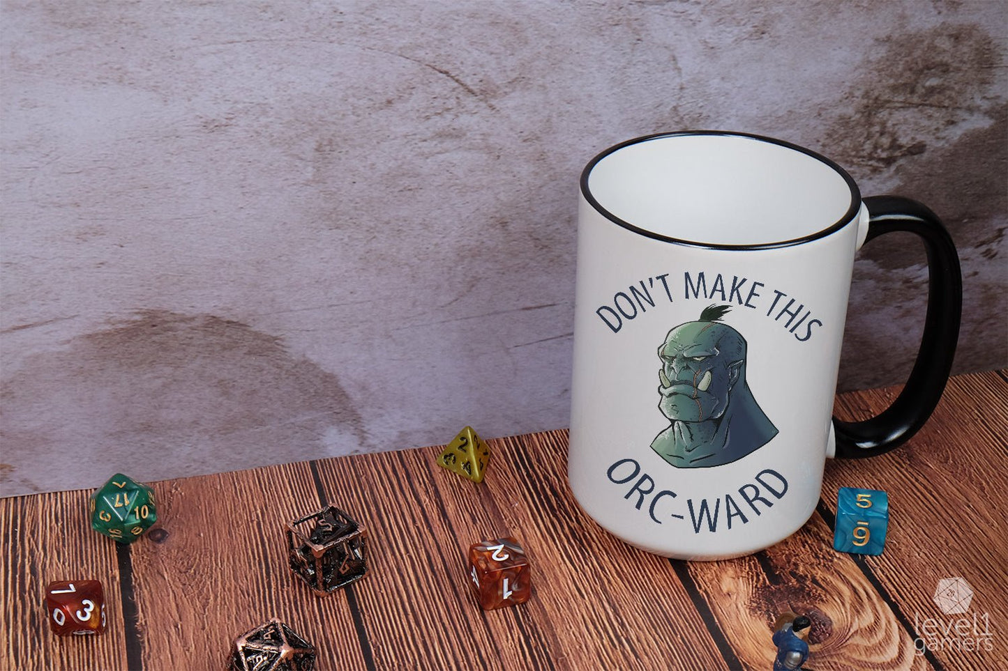 Don't Make This Orc-Ward Mug  Level 1 Gamers   