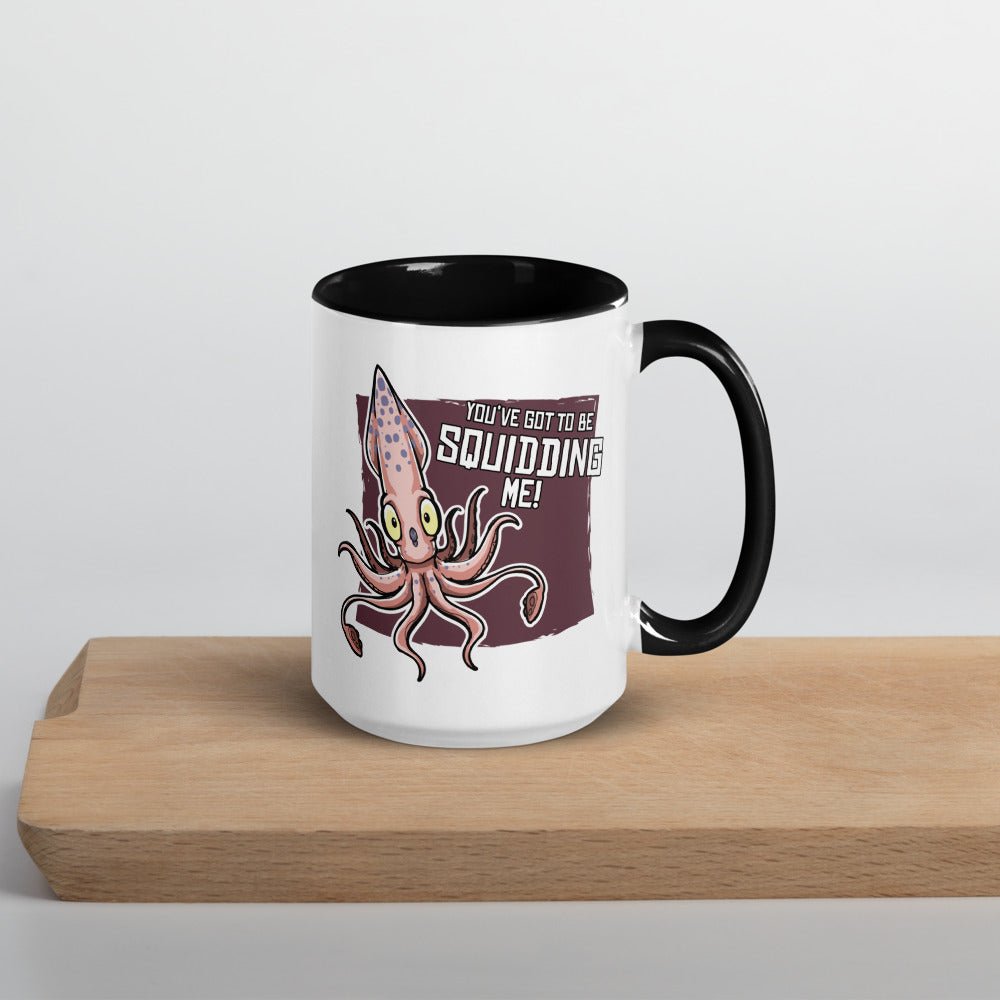 You've Got To Be Squidding Me Mug  Level 1 Gamers Black 15oz 